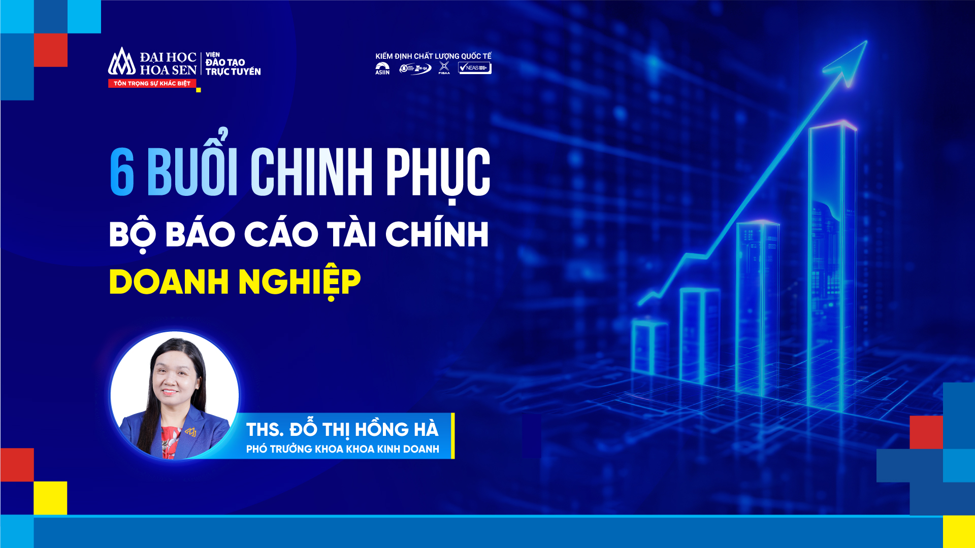 6 buổi chinh phục bộ Báo Cáo Tài Chính doanh nghiệp